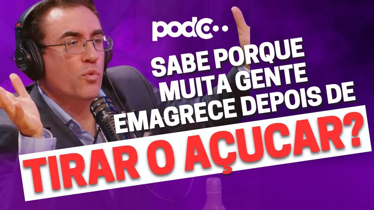 OS PERIGOS POR TRÁS DO AÇÚCAR #PODCAST #CORTES #CELSOPORTIOLLI