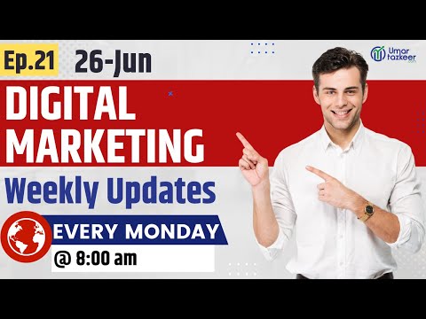 Digital Marketing Weekly Updates Episode 51 Umar Tazkeer