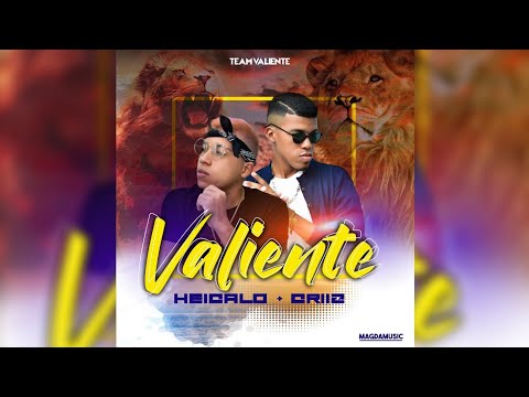 Valiente - Heicalo y Criiz (Video Lyric)
