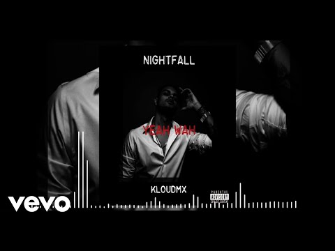 Kloudmx - Yeah Wah (Audio Video) ft. Lon3Wulf