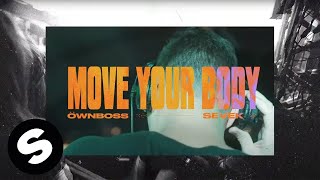 Öwnboss & Sevek - Move Your Body