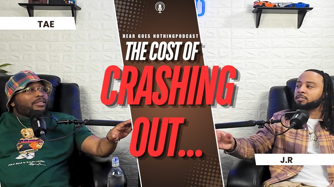“The Cost of Crashing Out” Ep:7