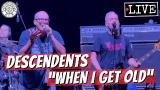 Descendents "When I Get Old" LIVE