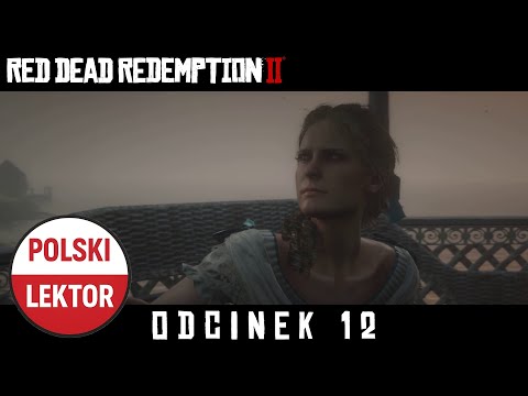 🇬🇧 RED DEAD REDEMPTION 2: episode 12 (Polish lector)