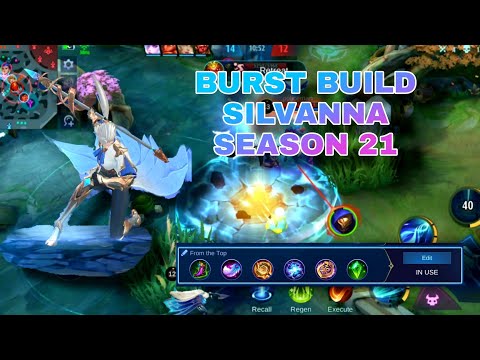 S21 UPDATED BUILD SILVANNA | BURST BUILD SILVANNA | LUCKYJINX | MLBB