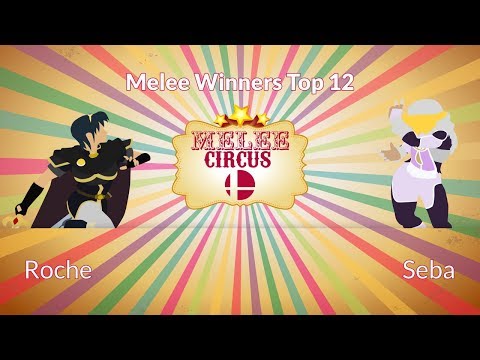 Melee Circus: Roche (Marth, Fox) vs Seba (Sheik) - Winners Top 12