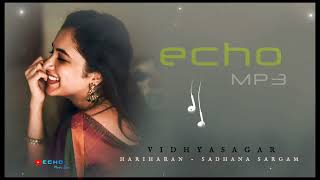 Download lagu Poi Solla Koodathu ❤️🎼 | Vidhyasagar | Hariharan | Sadhana Sargam | Echo Effects Mp3 #echomusiczone mp3