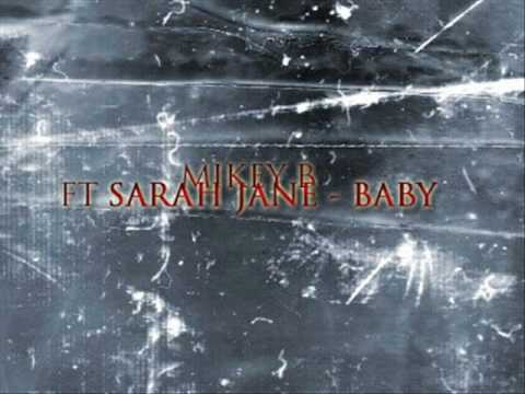 MIKEY B(BUN) FT SARAH JANE - BABY.wmv