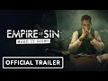 Empire of Sin: Make it Count - Official Announcement Trailer