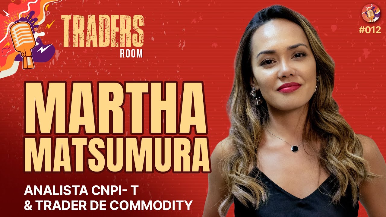 MARTHA MATSUMURA - Traders Room #012