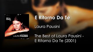 Laura Pausini - E Ritorno Da Te | Letra Italiano - Español