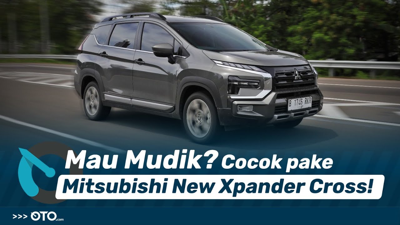 Mitsubishi New Xpander Cross, Ini Dia Kelebihan dan Kekurangannya | Road Test