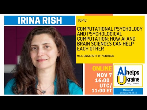AI Helps Ukraine: Irina Rish - Computational Psychology & Psychological Computation