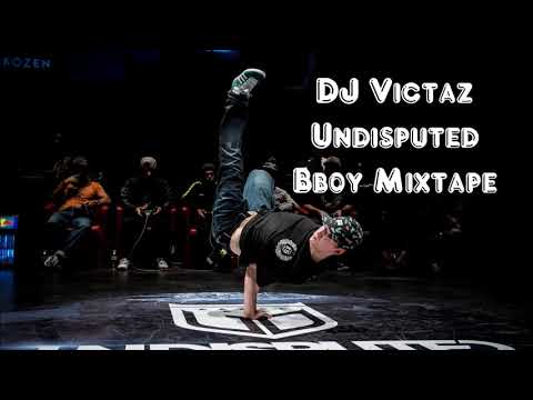 DJ Victaz - Undisputed Bboy Mixtape | DOPE BBOY MIXTAPE 2020