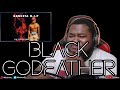 REACTION Ganksta NIP Black Godfather