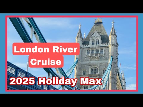 Thumbnail for London River Cruise | 2025 Holiday Max 