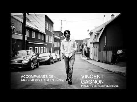 Vincent Gagnon - La pub à Radio-Classique!