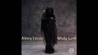 Abbey Lincoln - Wholly Earth ( 1999 )