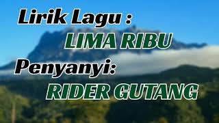 Download lagu LIMA RIBU - Rider Gutang (SabahanSong) mp3