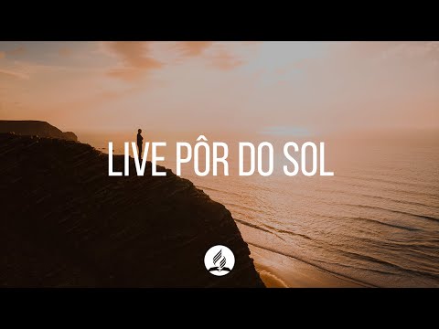 LIVE DE PÔR DO SOL | Matheus Rizzo - 25.02.22
