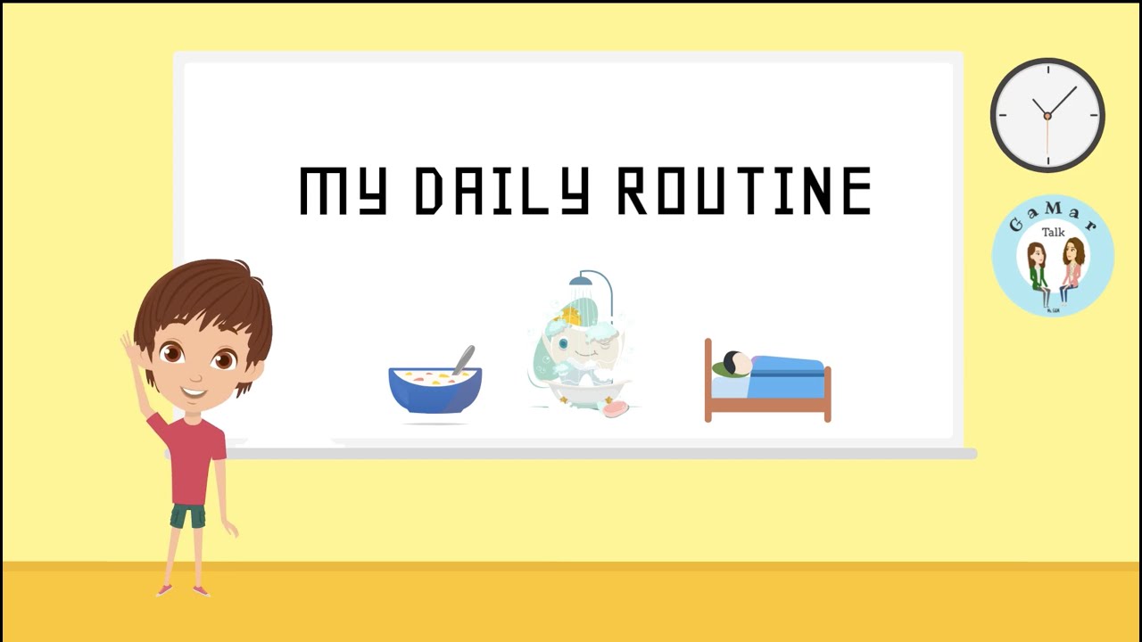My daily routine | GaMar Talk | English for kids