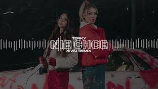 TOPKY - Nie Chcę (XIVIU Remix) 2025