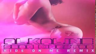 Alkaline Ft Sean Kingston - Ride On Me (Remix) (Clean) May 2015