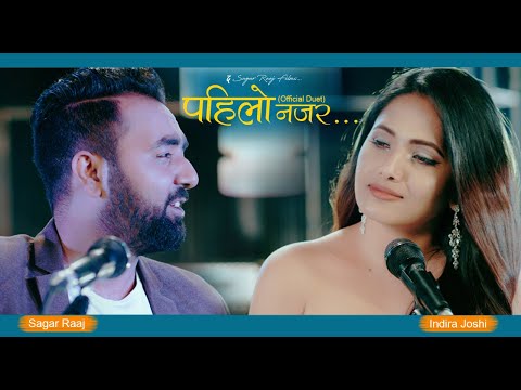 PAHILO NAJARA - SAGAR RAAJ & INDIRA JOSHI | Official Music Video