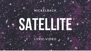 Nickelback - Satellite  [Video Lyric] Español