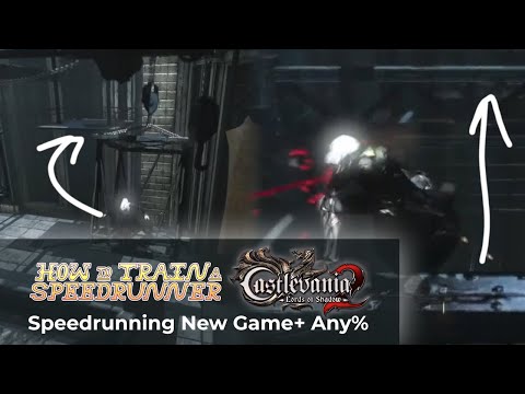 How To Train A Speedrunner - Castlevania: Lords of Shadow 2