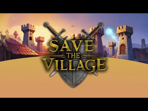 Save The Village - Tower Defense - Gameplay (PC)