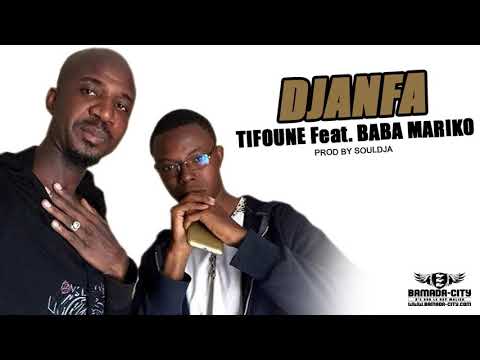 TIFOUNE Feat. BABA MARIKO - DJANFA