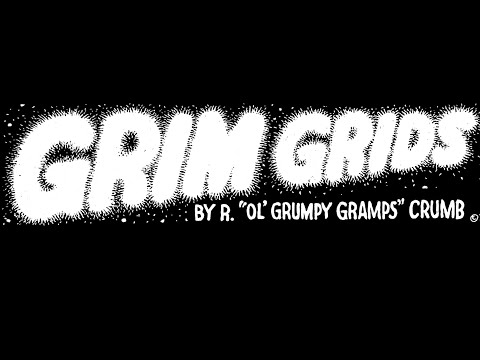 R. Crumb’s “Grim Grids”