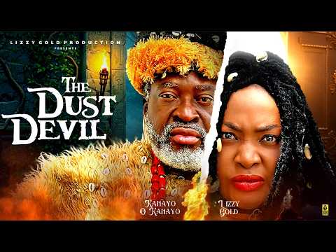 THE DUST DEVIL 2 - LIZZY GOLD ONUWAJE, KANAYO O KANAYO - Latest Nigerian Movie