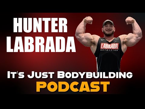 HUNTER LABRADA - It's Just Bodybuilding Podcast - DUSTY HANSHAW, RON PARTLOW #21