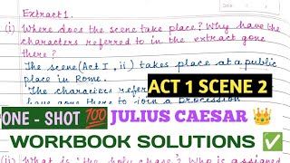 ICSE | WORKBOOK SOLUTIONS| JULIUS CAESAR |  SHAKESPEARE |  ACT 1 SCENE 2 | HOW TO WRITE ANSWERS 🎖️