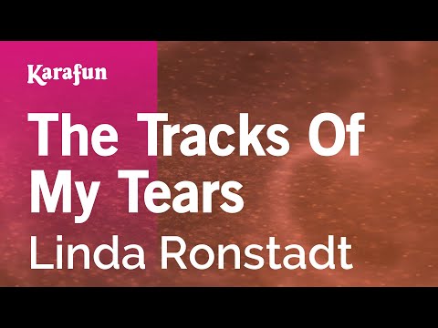 Track Of My Tears - Linda Ronstadt