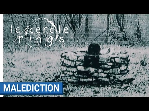 LE CERCLE - RINGS - Malédiction - Samara saura vous trouver
