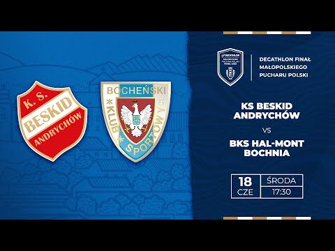 FINAŁ DECATHLON MAŁOPOLSKIEGO PUCHARU POLSKI 🏆 | BESKID ANDRYCHÓW – BKS HAL-MONT BOCHNIA | NA ŻYWO 🔴