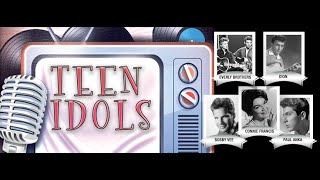 Teen Idols - Revisiting the Music of our Teen Years!