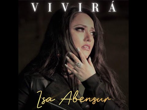 Vivirá - Isa Abensur