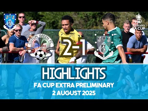 Coton Green 2-1 Rugby Town - 02/08/25 - FA Cup Extra Preliminary Round - Match Highlights