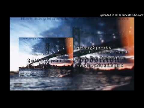 YoungSpookz "Fuck The Opposition" Ft. Bloeskiii, SlickMobb & YoungSG