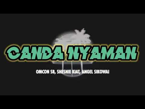 Canda Nyaman _OMCON SB,_Ft_ SHESNIE KIAT, & ANGEL SIKOWAI #MusikPapua #Viral2k21