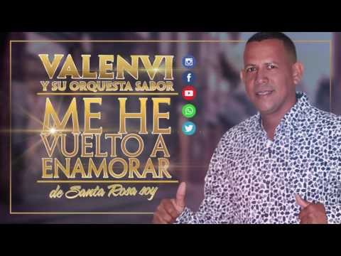 ME HE VUELTO A ENAMORAR Valenvi y su Orquesta Sabor