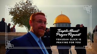 What does Yehudah Glick do on the Temple Mount?