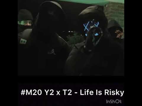 #M20 Y2 x T2 - Life Is Risky #Exclusive