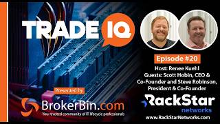 TradeIQ Ep. 20 - An Interview with Scott Hobin & Steve Robinson from RackStar Ne
