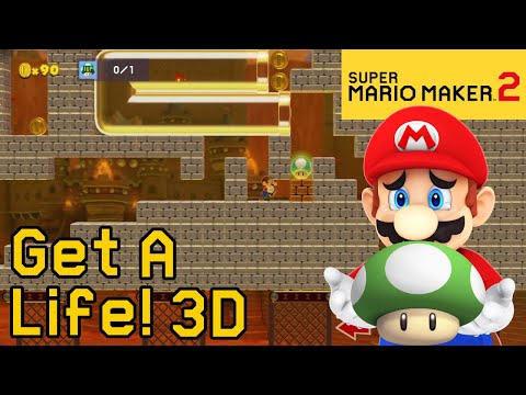 Super Mario Maker 2 - Get A Life! 3D