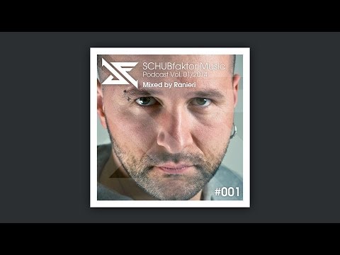 SCHUBfaktor Music Podcast Vol. 1/2014 - Mixed by Ranieri
